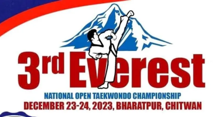 चितवनमा तेस्रो एभरेष्ट खुल्ला राष्ट्रिय तेक्वान्दो प्रतियोगिता हुने