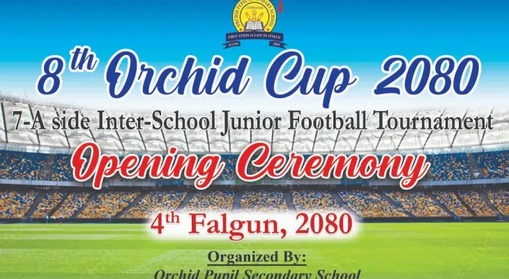 आठौं अर्किड कप फुटबल प्रतियोगिता फागुन ४ देखि