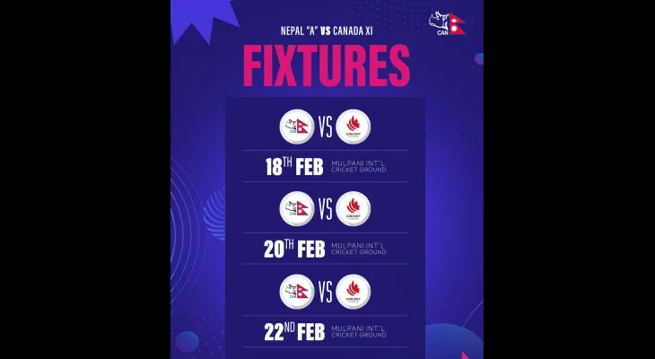नेपाल ए क्रिकेट टिमले क्यानडा-११ सँग तीन खेल खेल्ने
