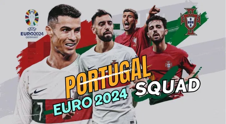 युरोकप खेल्ने पोर्चुगलको टोली घोषणा
